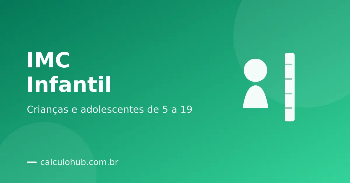 IMC Infantil: Como Calcular e Interpretar por Idade